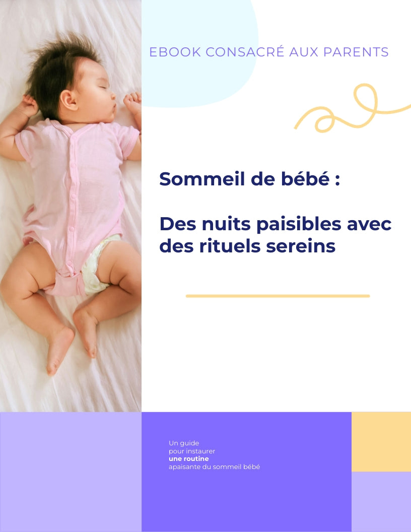 Ebook Sommeil de bébé : créer une routine apaisante pour des nuits plus calmes